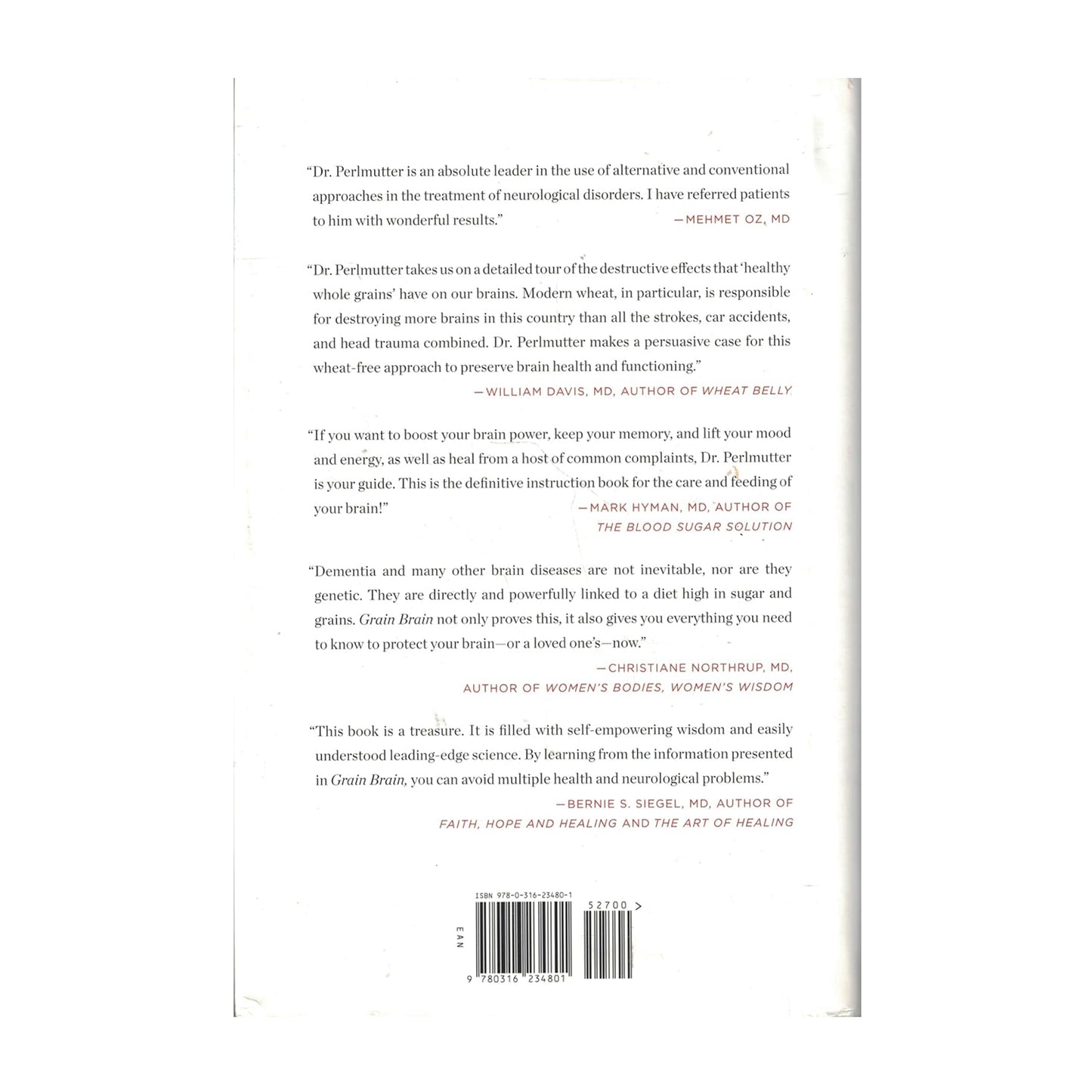 Grain Brain: The Surprising Truth about Wheat, Carbs, and Sugar--Your Brain's Silent Killers