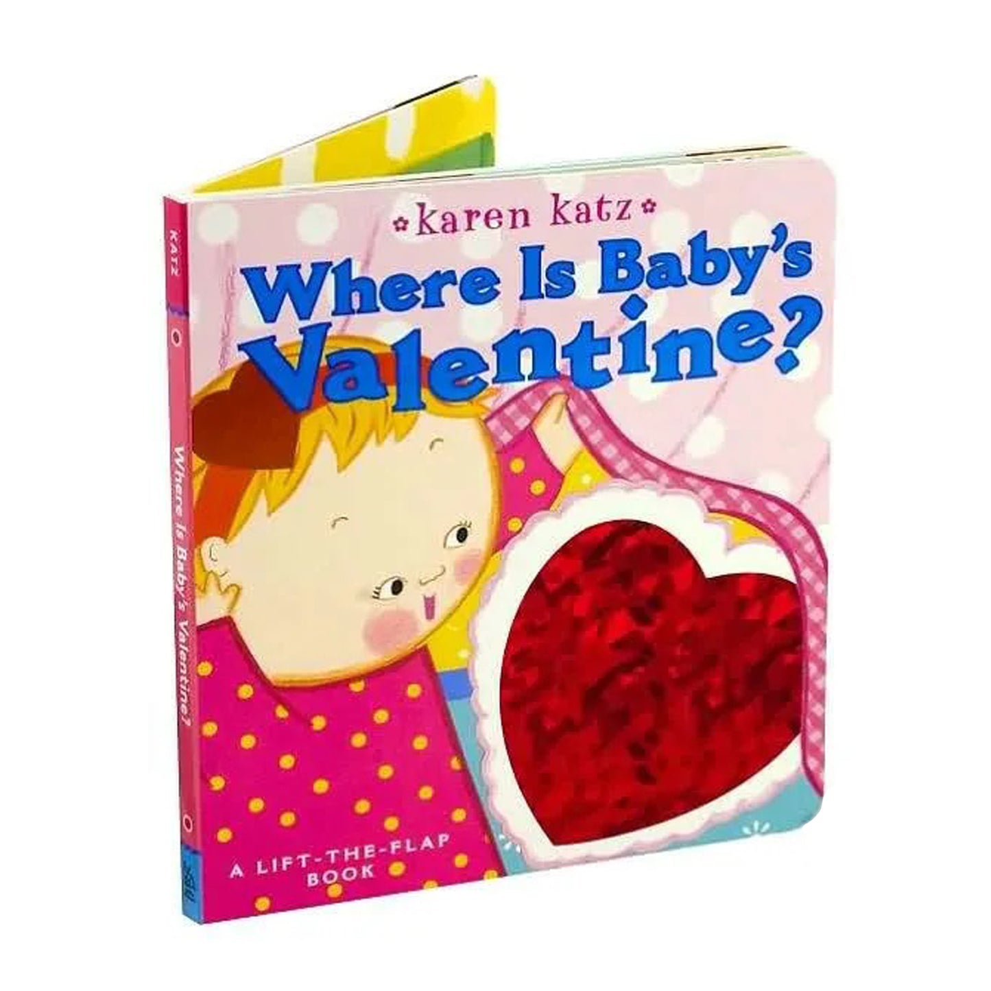 Where Is Baby's Valentine?: A Lift-the-Flap Book
