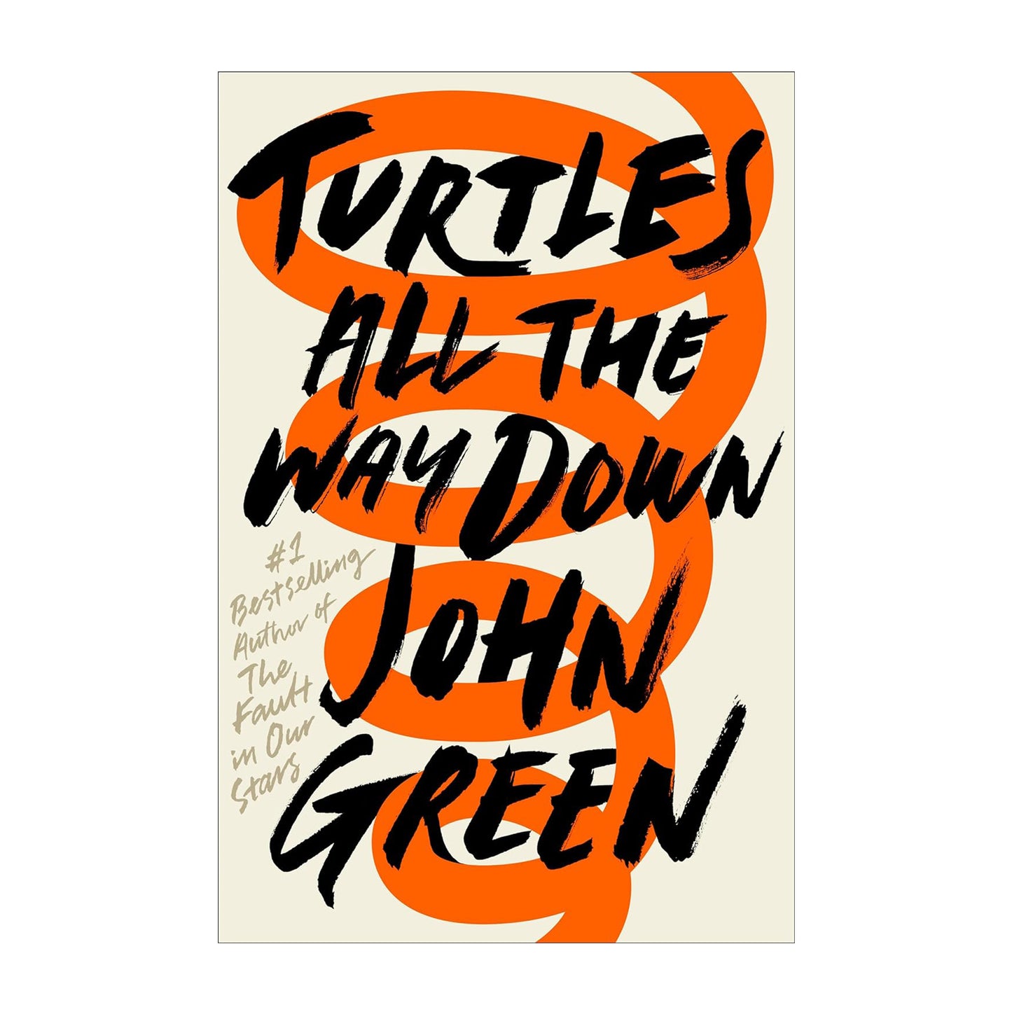 Turtles All The Way Down John Green