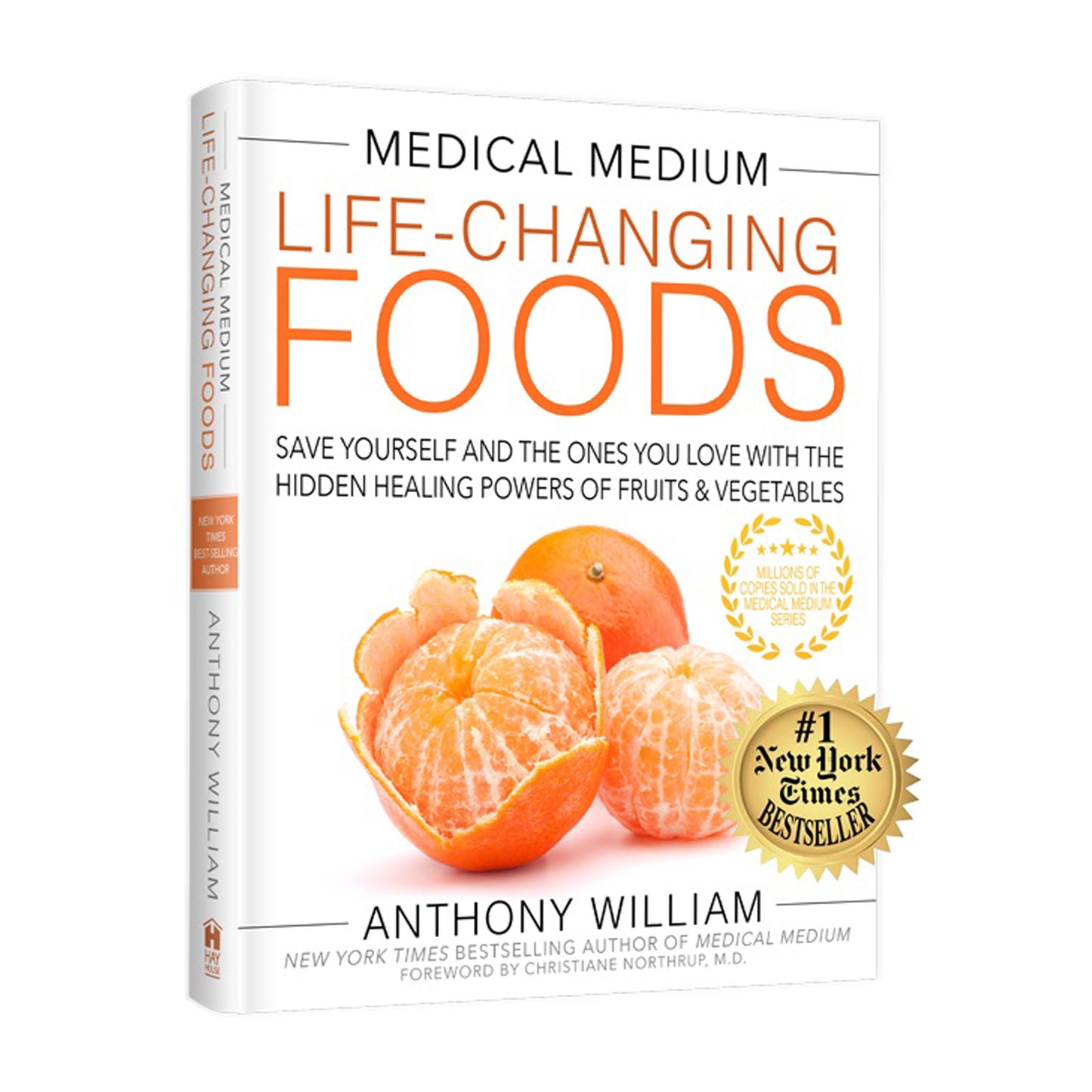 Medical Medium: Life-Changing Foods, Save Yourself and the Ones You Love with the Hidden Healing Powers of Fruits & Vegetables