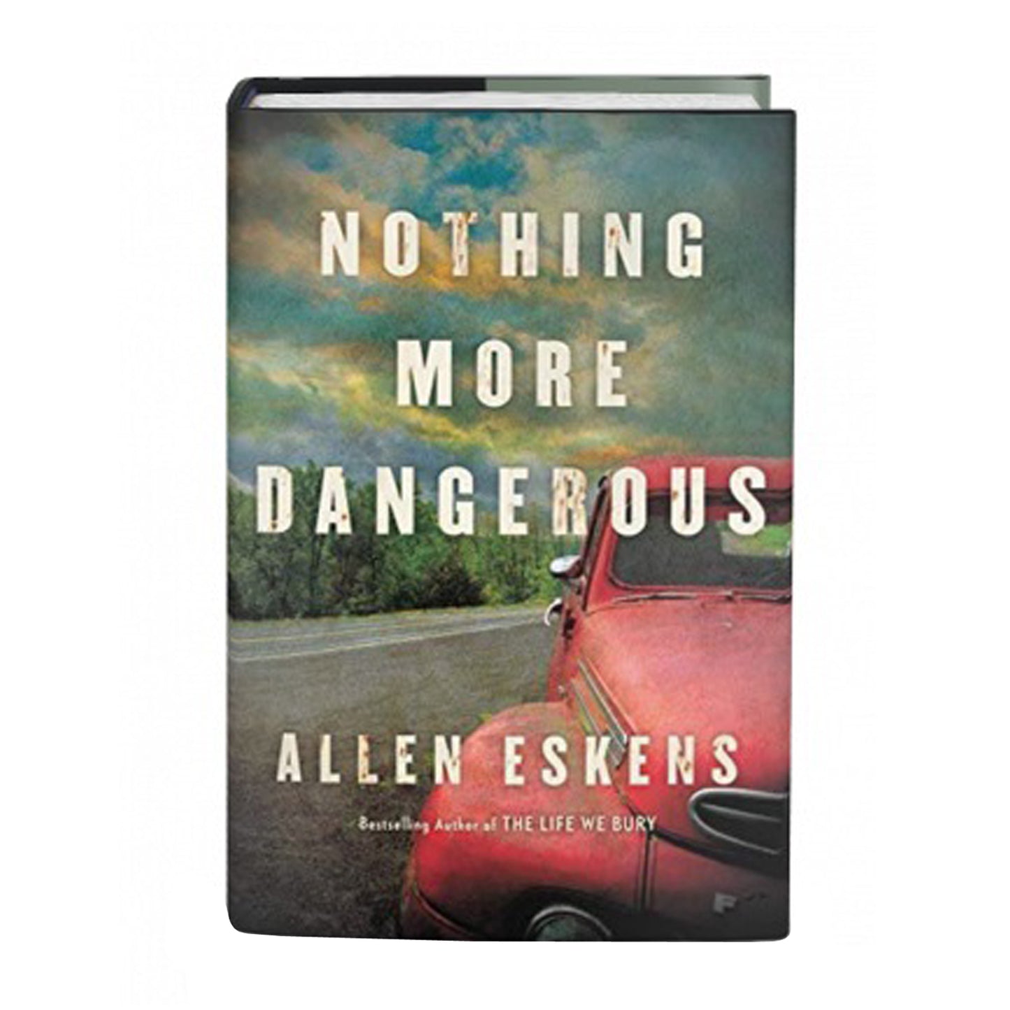 Nothing More Dangerous