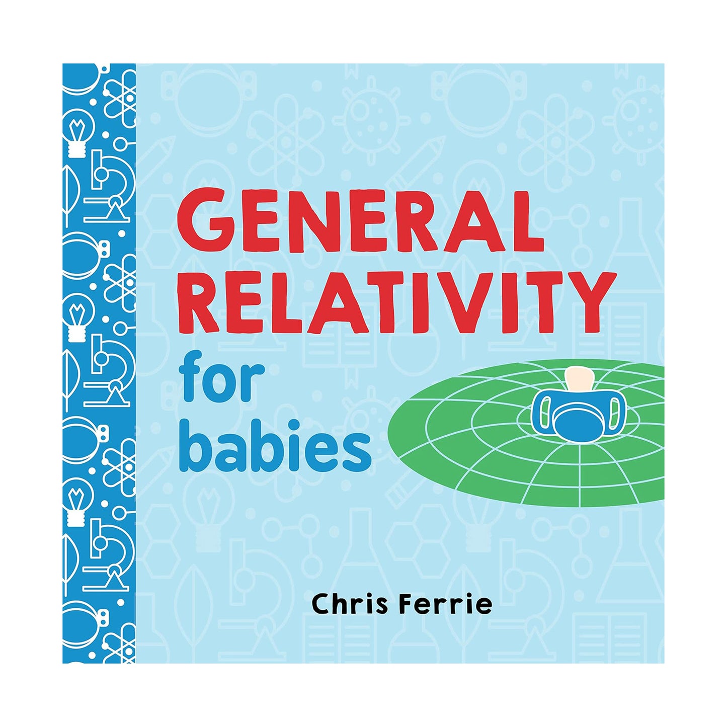 Baby University Board Book Set: A Science for Toddlers