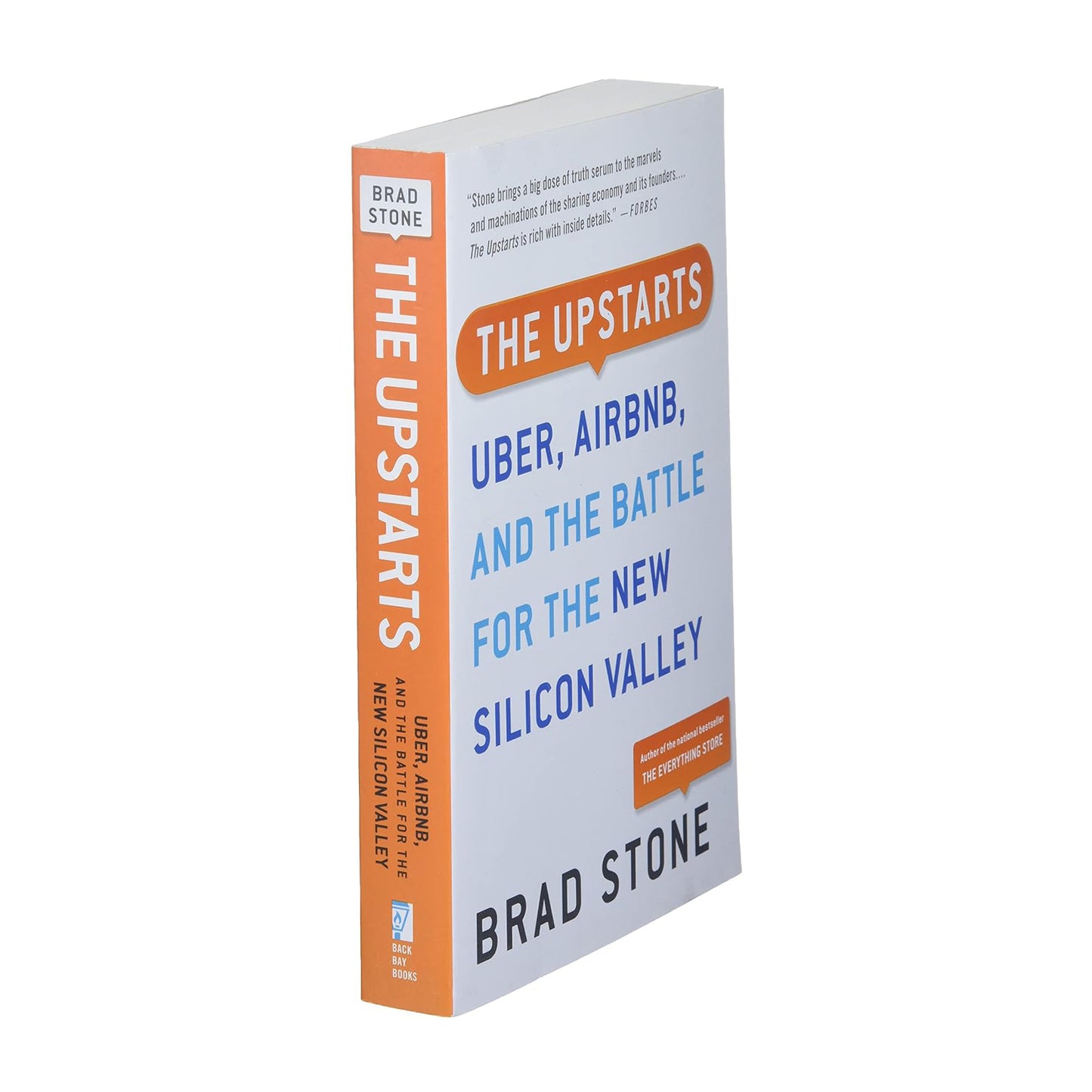 The Upstarts: Uber, Airbnb, and the Battle for the New Silicon Valley