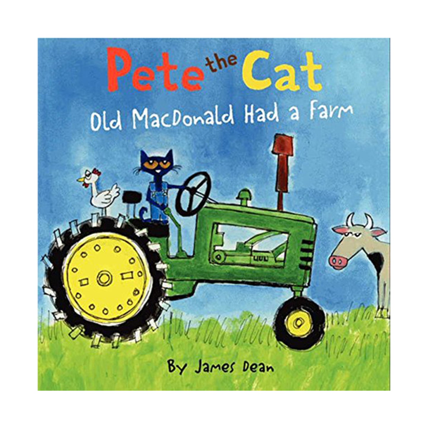 Pete the Cat: Old MacDonald Had a Farm