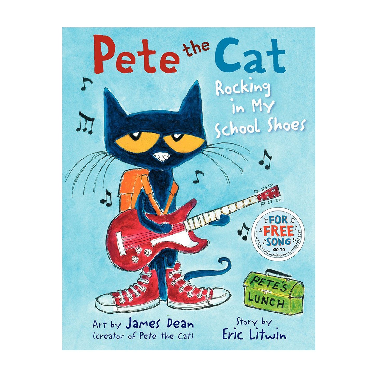 Pete the Cat: Rocking in My School Shoes