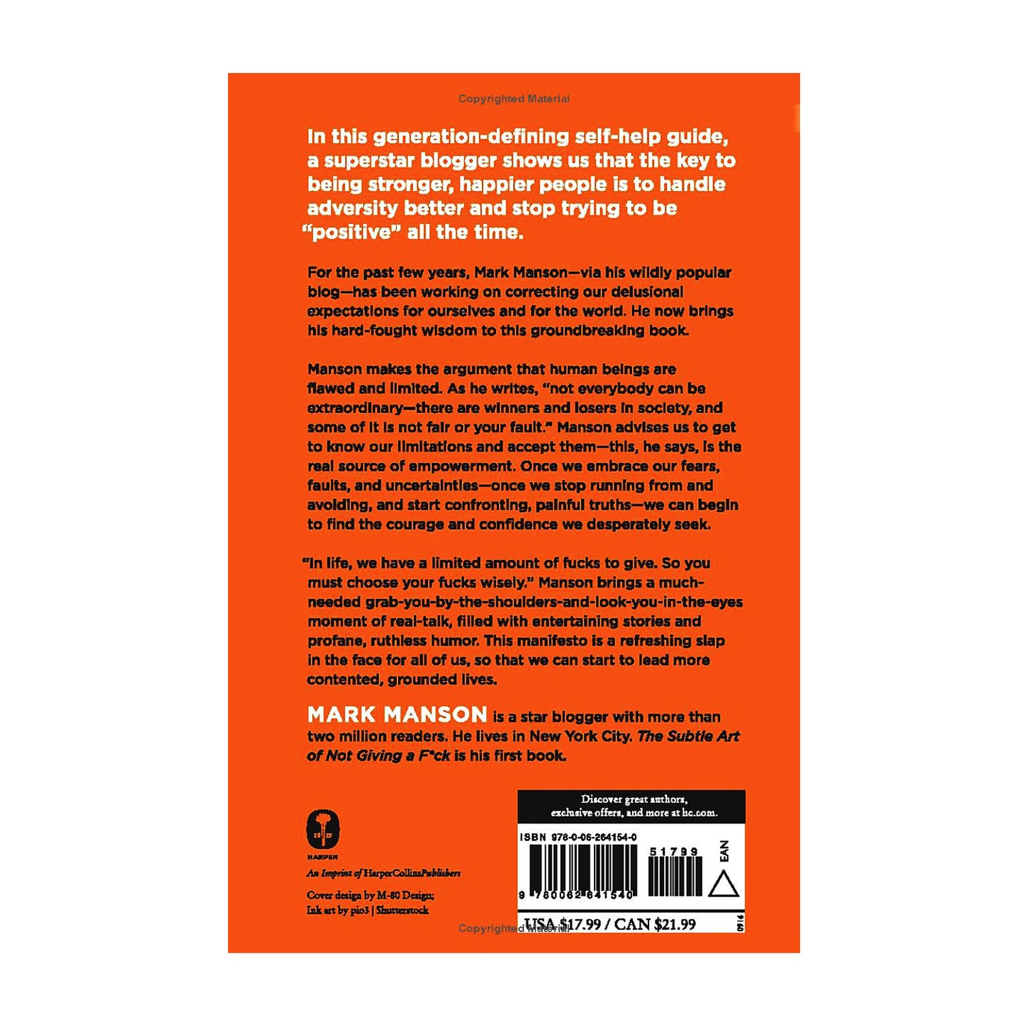 The Subtle Art of Not Giving a F*ck: A Counterintuitive Approach to Living a Good Life