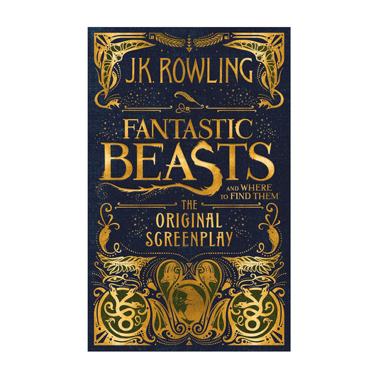 Fantastic Beasts and Where to Find Them: The Original Screenplay