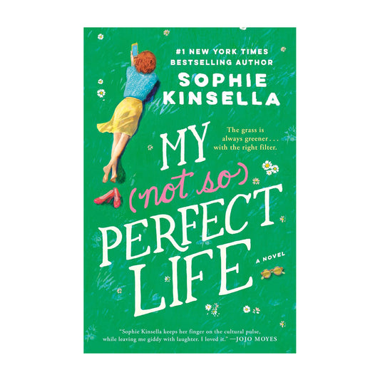 My Not So Perfect Life: A Novel