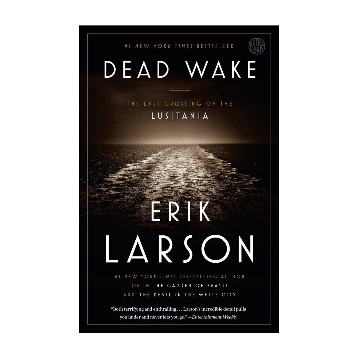 Dead Wake: The Last Crossing of the Lusitania