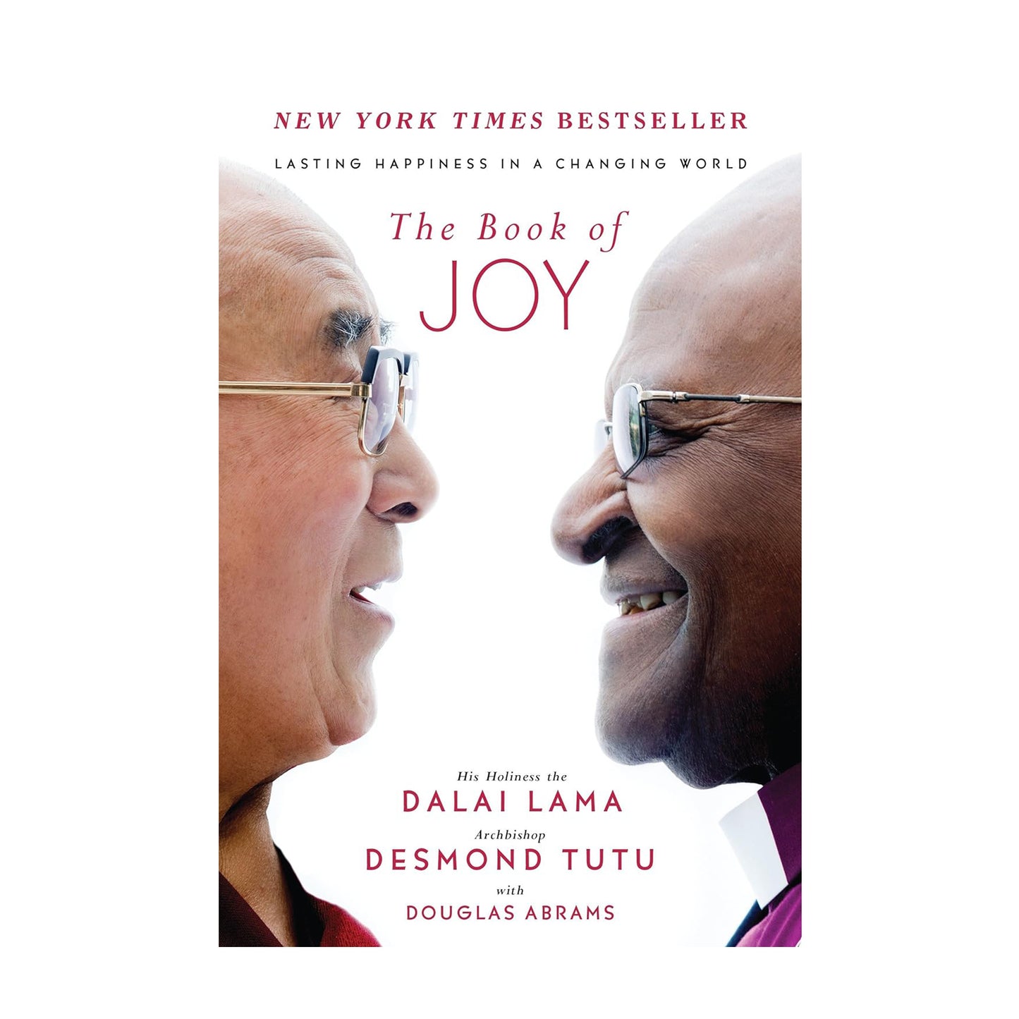 The Book of Joy: Lasting Happiness in a Changing World