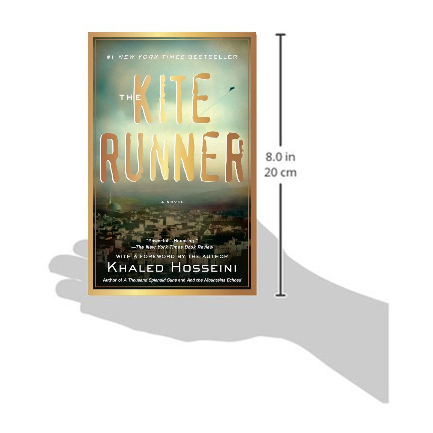 The Kite Runner: A Novel