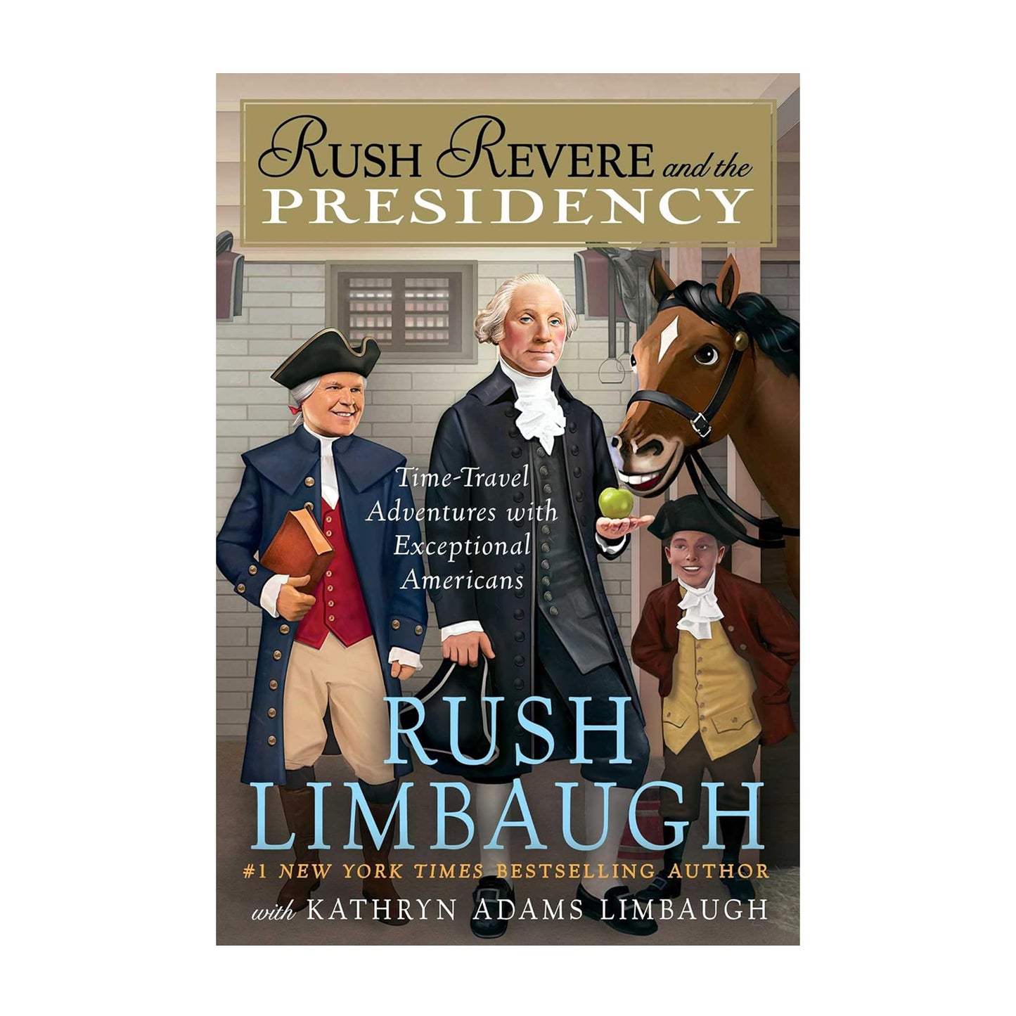 Rush Revere and the Presidency