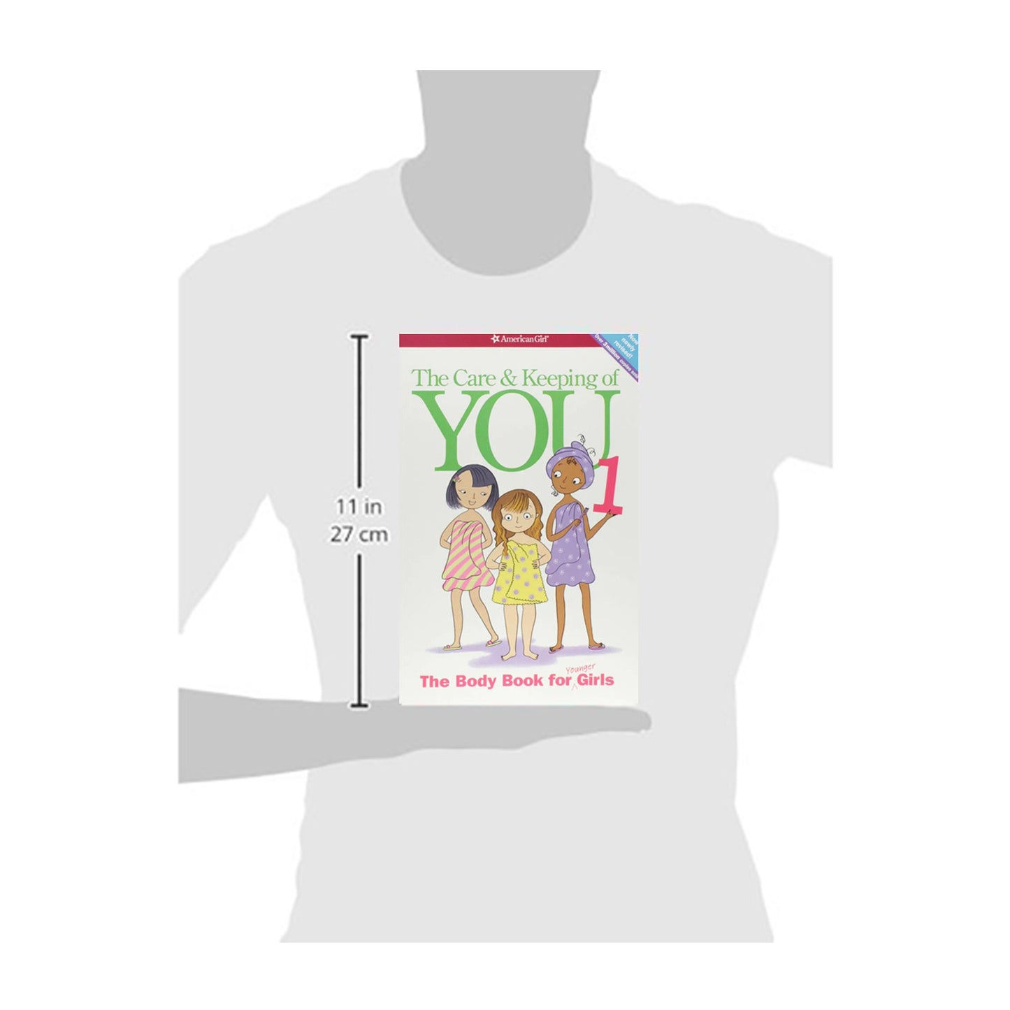 The Care and Keeping of You 1: The Body Book for Younger Girls