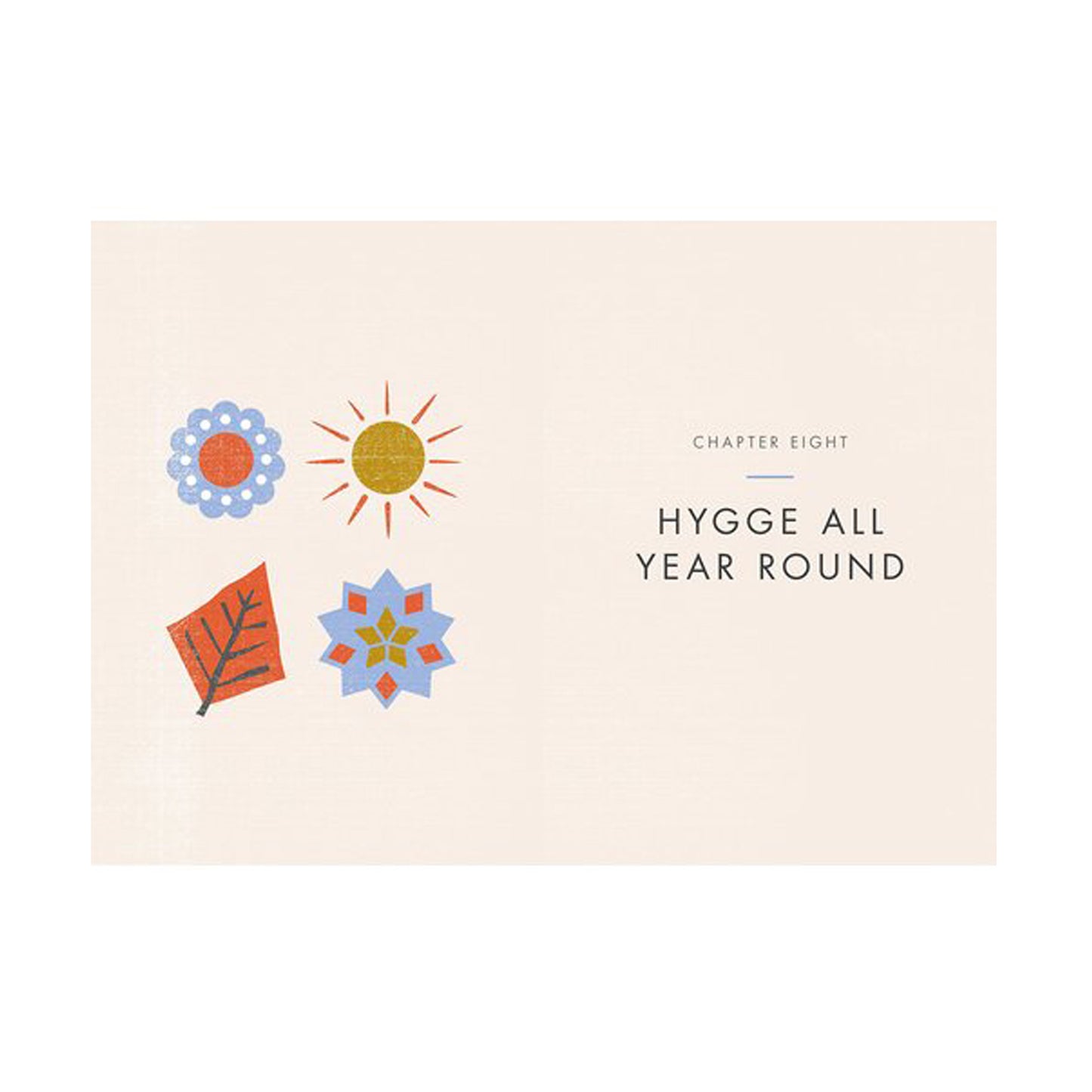 The Little Book of Hygge: Danish Secrets to Happy Living