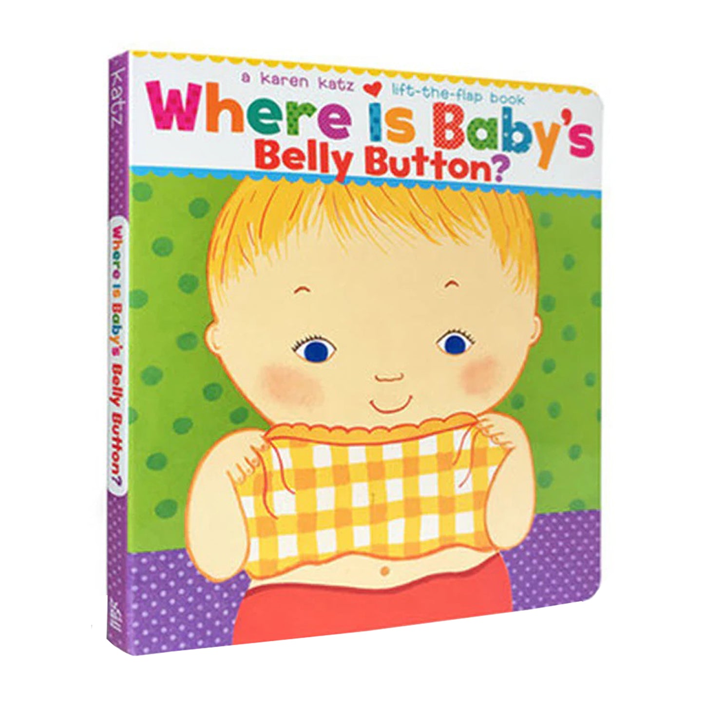 Where Is Baby's Belly Button? A Lift-the-Flap Book