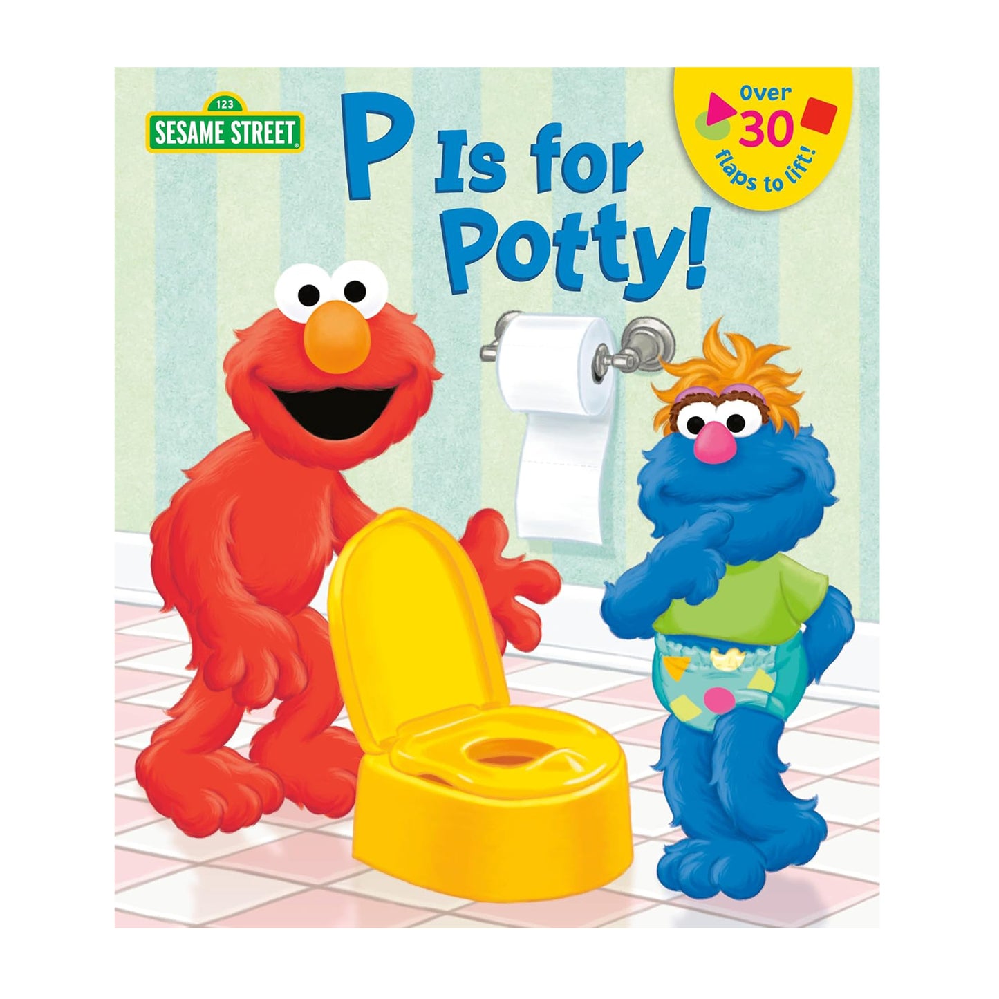 P is for Potty! A Lift-the-Flap Book