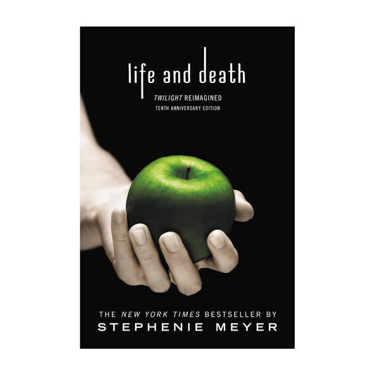 Life and Death: Twilight Reimagined