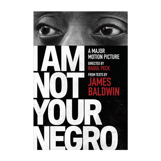 I Am Not Your Negro