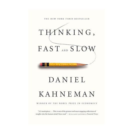 Thinking, Fast and Slow