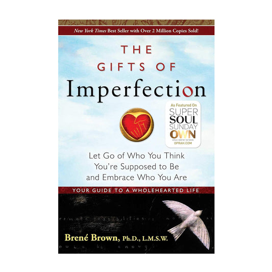 The Gifts of Imperfection