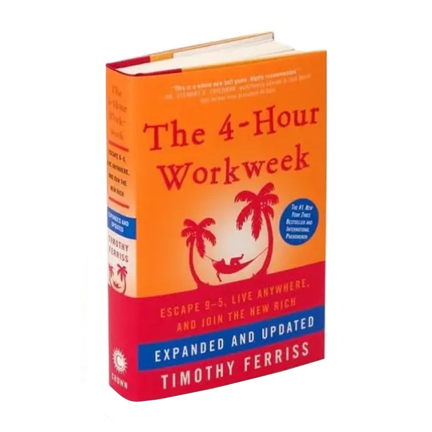 The 4-Hour Workweek: Escape 9-5, Live Anywhere, and Join the New Rich