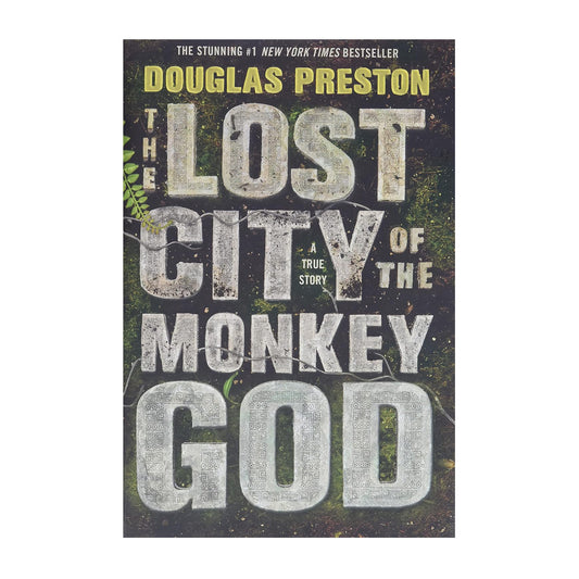 The Lost City of the Monkey God: A True Story