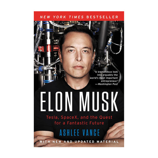 Elon Musk: Tesla, SpaceX, and the Quest for a Fantastic Future