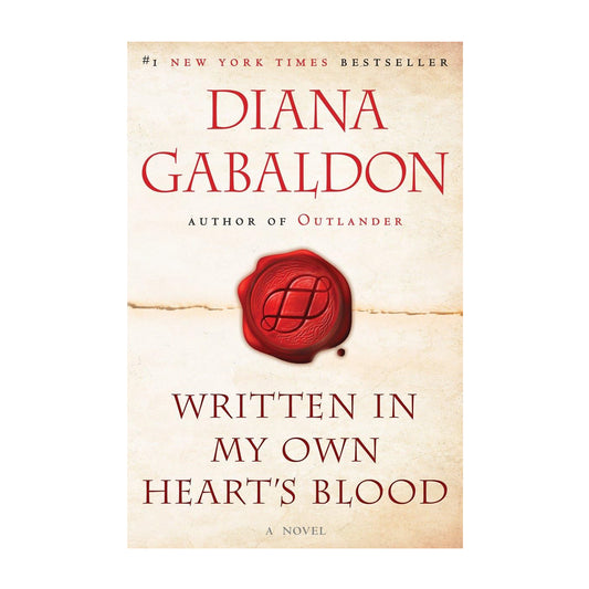 Written in My Own Heart's Blood: A Novel