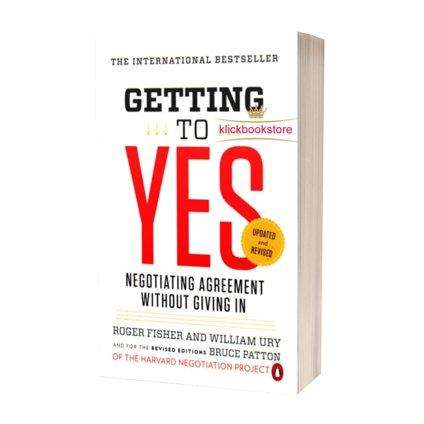 Getting to Yes: Negotiating Agreement Without Giving In