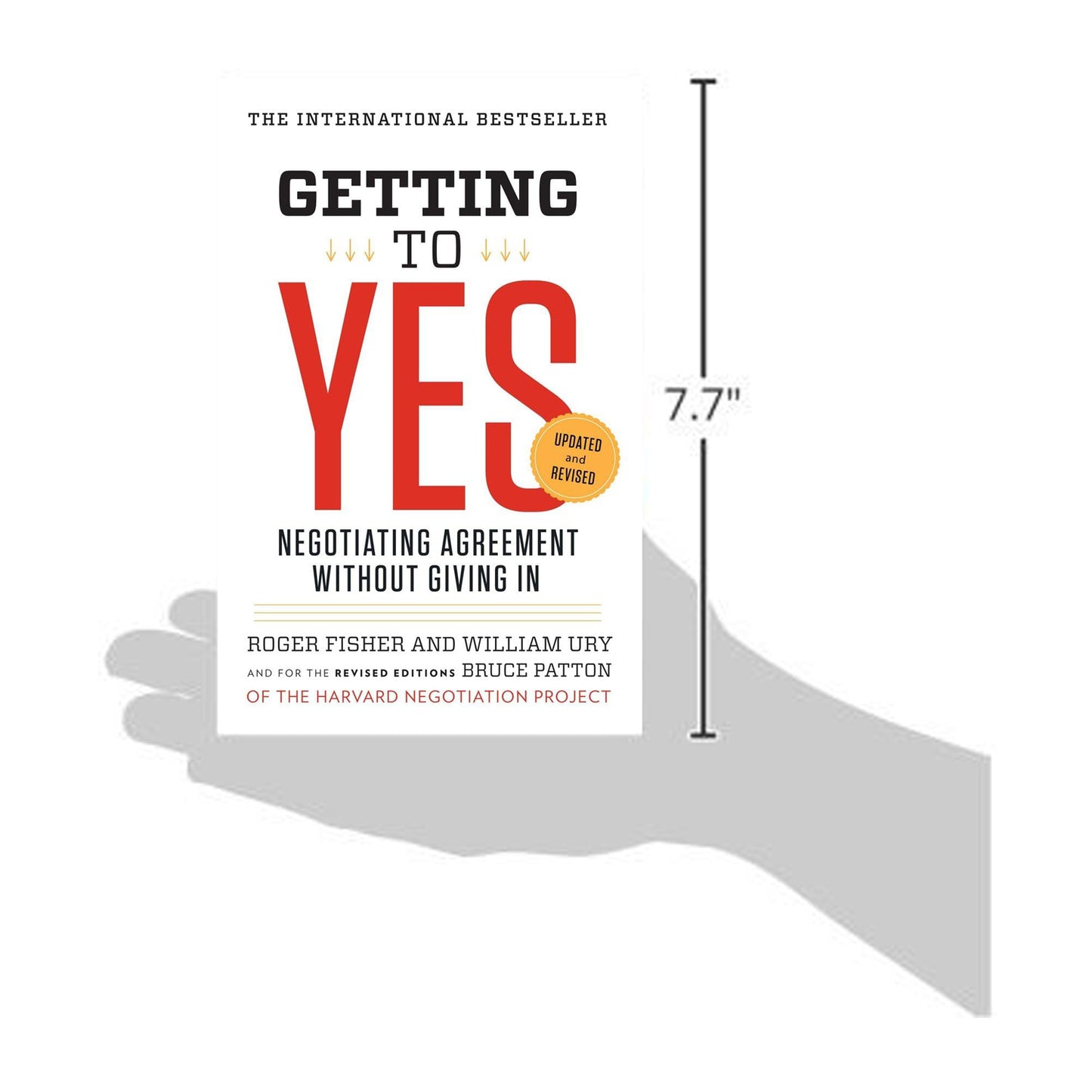 Getting to Yes: Negotiating Agreement Without Giving In