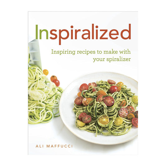 Inspiralized: Turn Vegetables into Healthy, Creative, Satisfying Meals