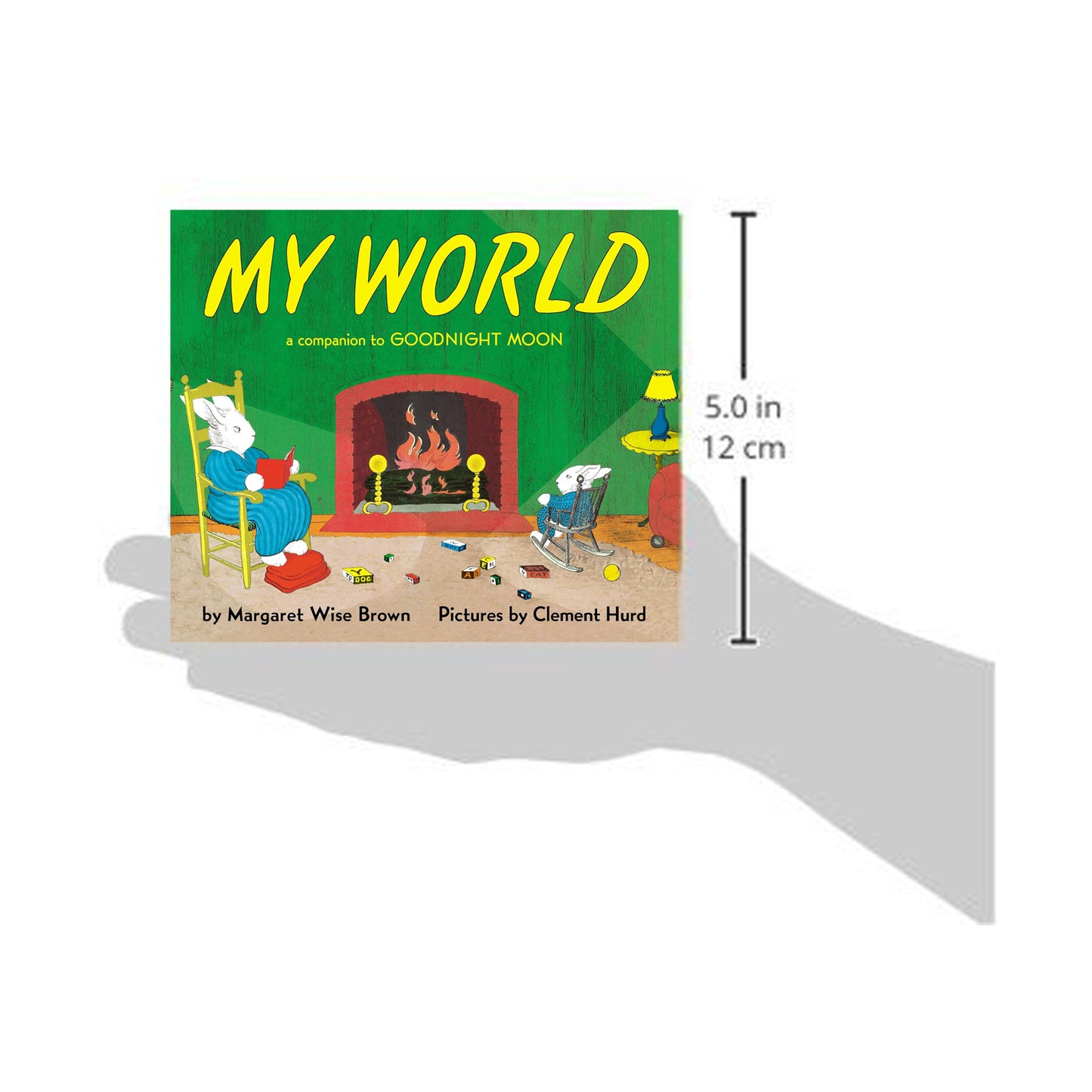 My World: A Companion to Goodnight Moon