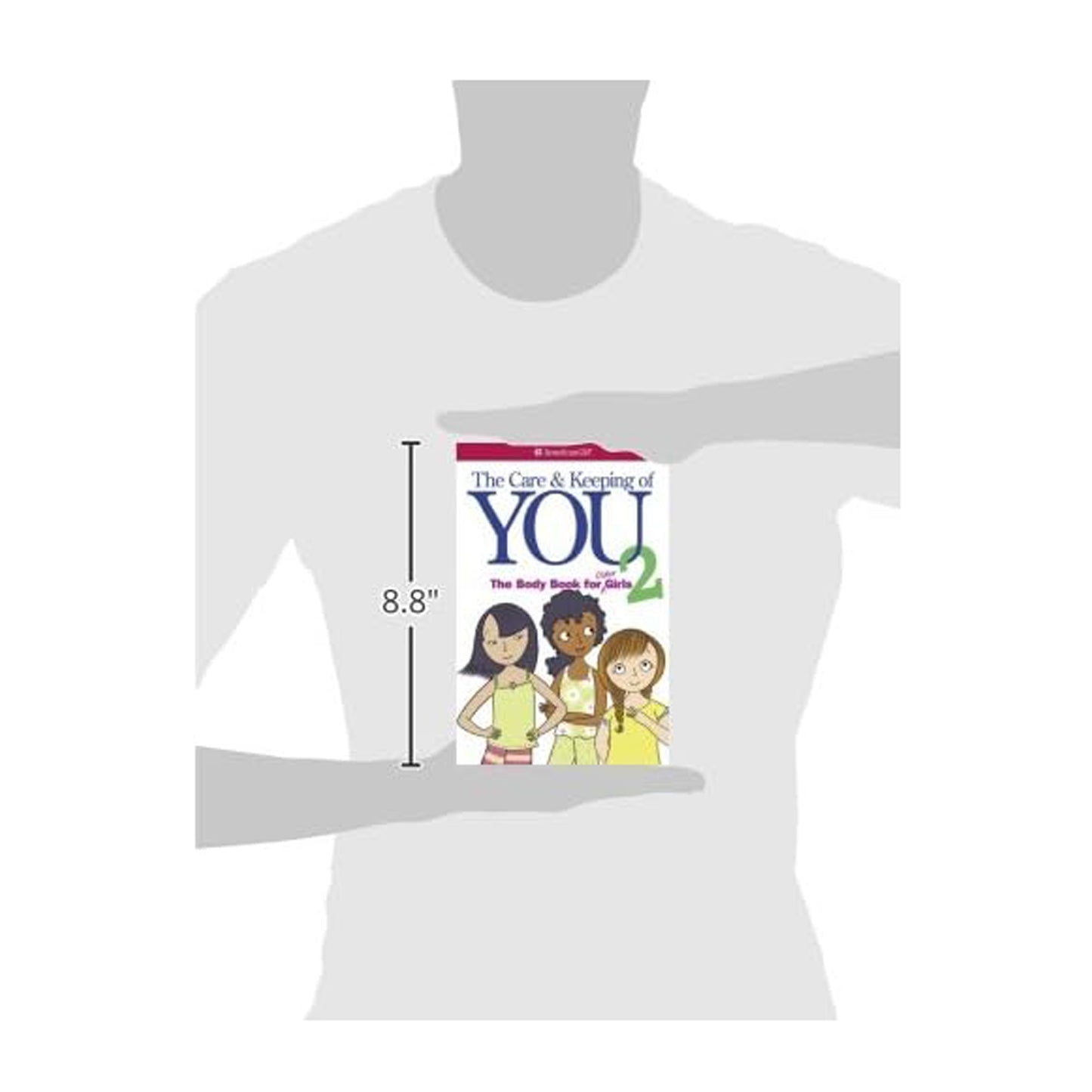 The Care and Keeping of You 2: The Body Book for Older Girls