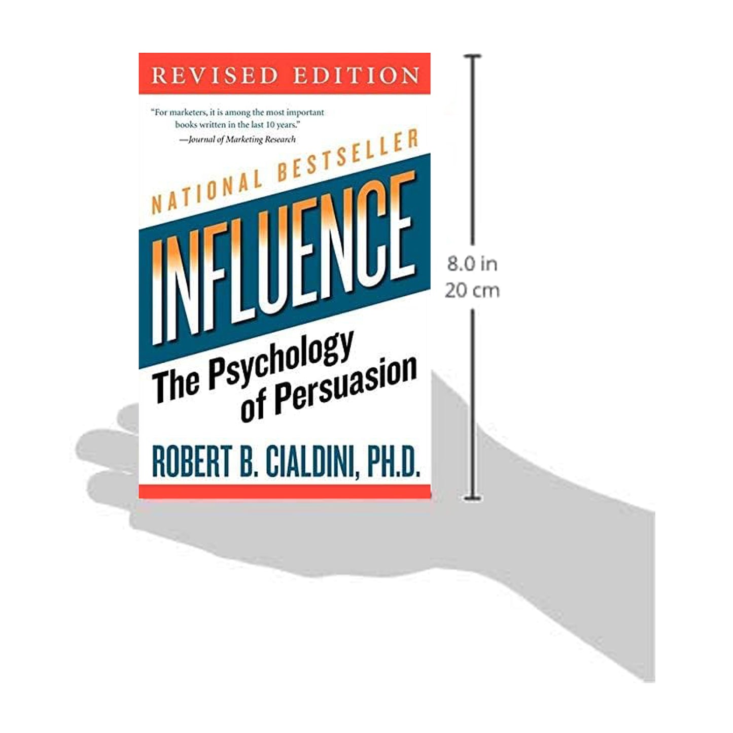 Influence: The Psychology of Persuasion, Revised Edition