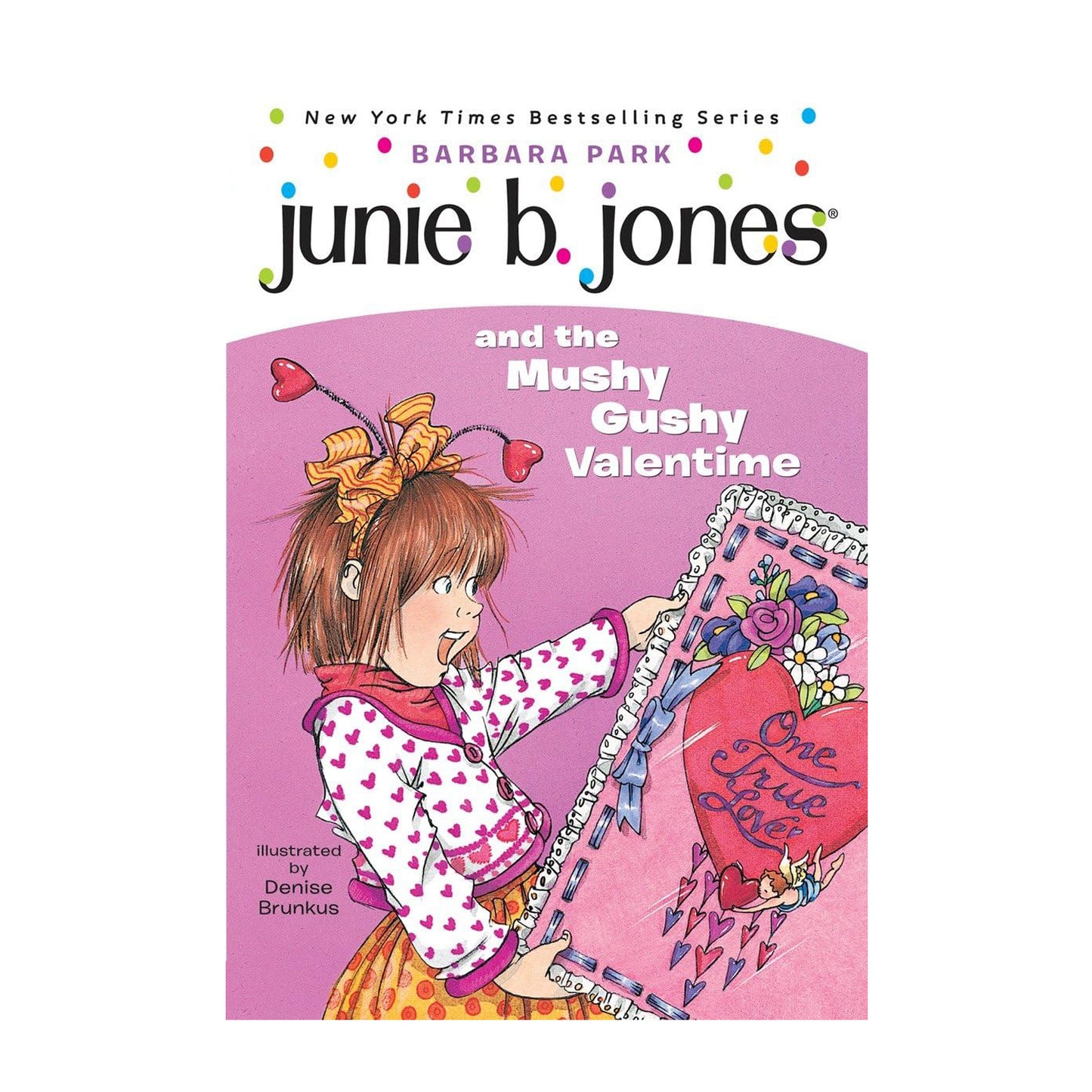 Junie B. Jones and the Mushy Gushy Valentime