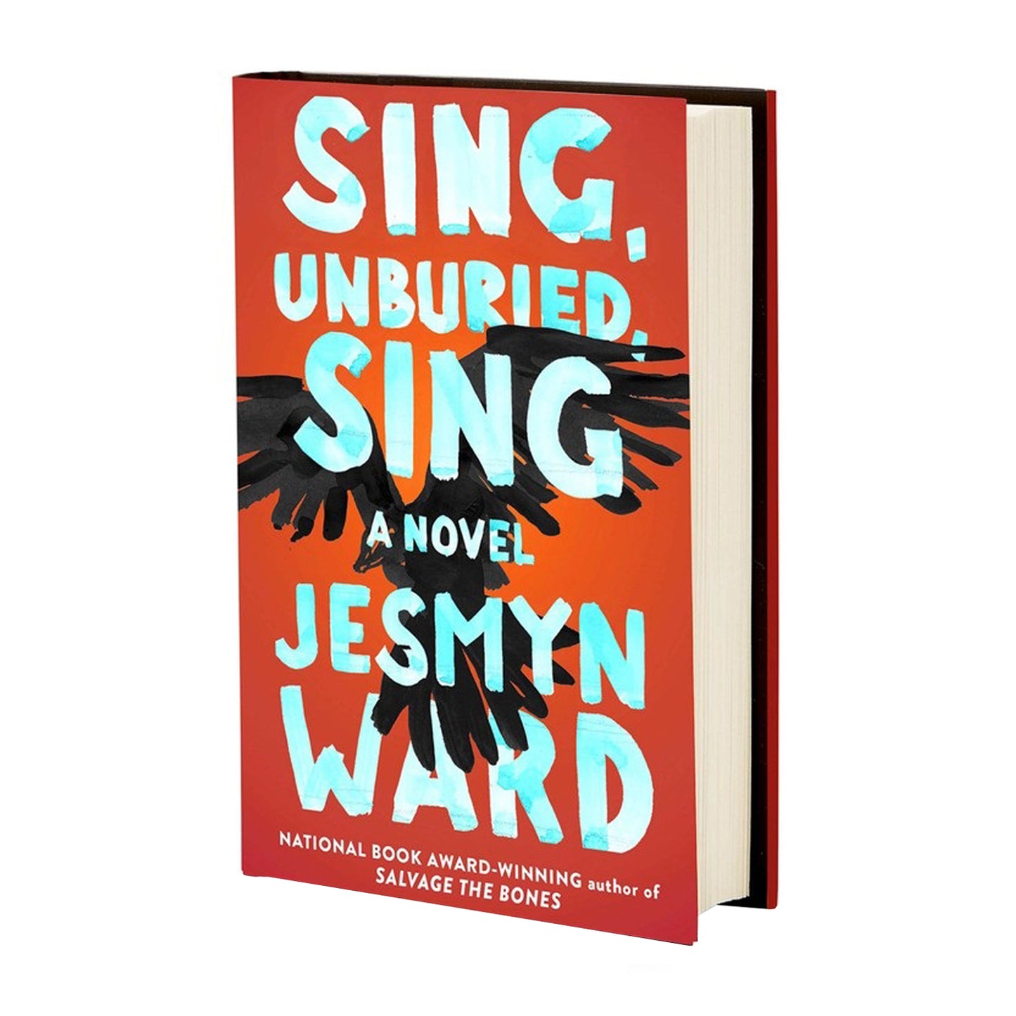 Sing, Unburied, Sing: A Novel