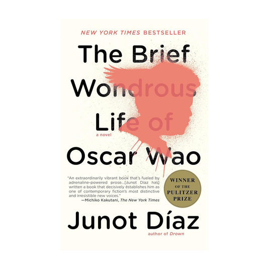 The Brief Wondrous Life of Oscar Wao: A Novel