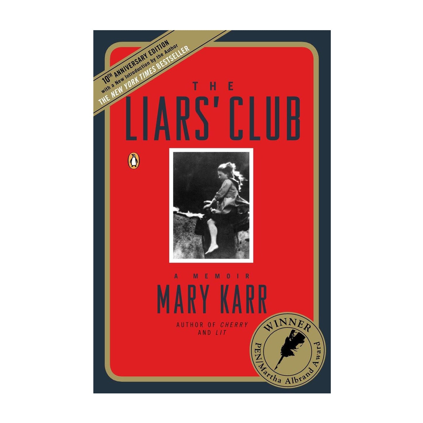 The Liars' Club: A Memoir