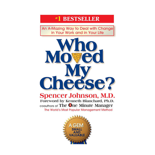 Who Moved My Cheese?