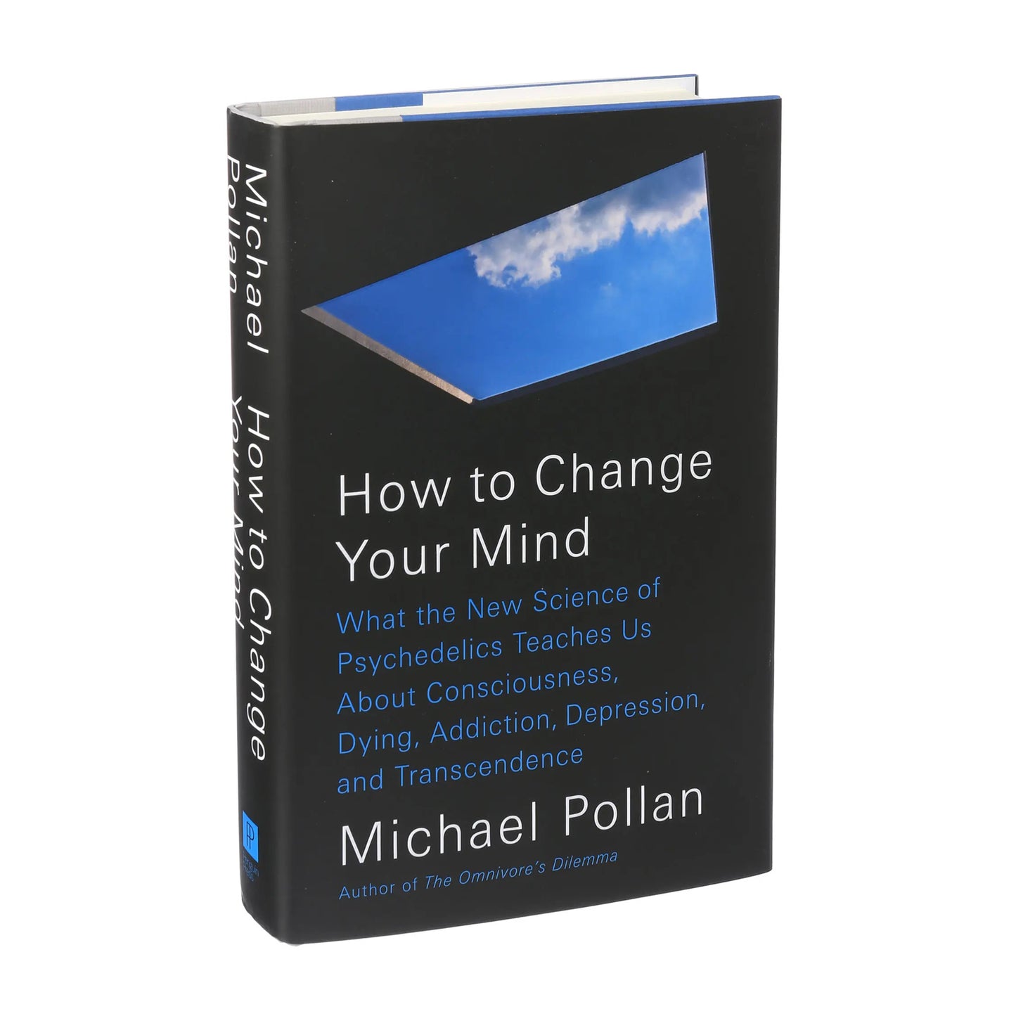 How to Change Your Mind: What the New Science of Psychedelics Teaches Us About Consciousness, Dying, Addiction, Depression, and Transcendence