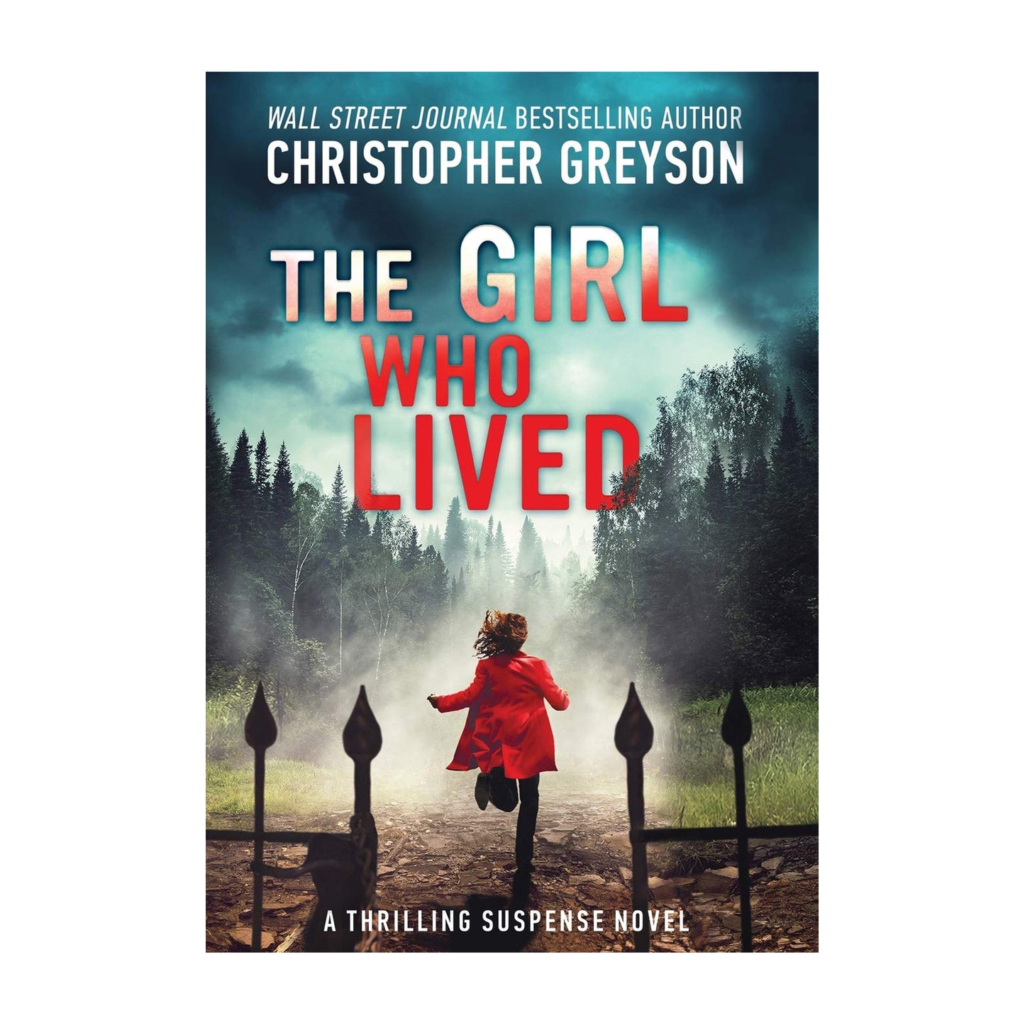 The Girl Who Lived: A Novel