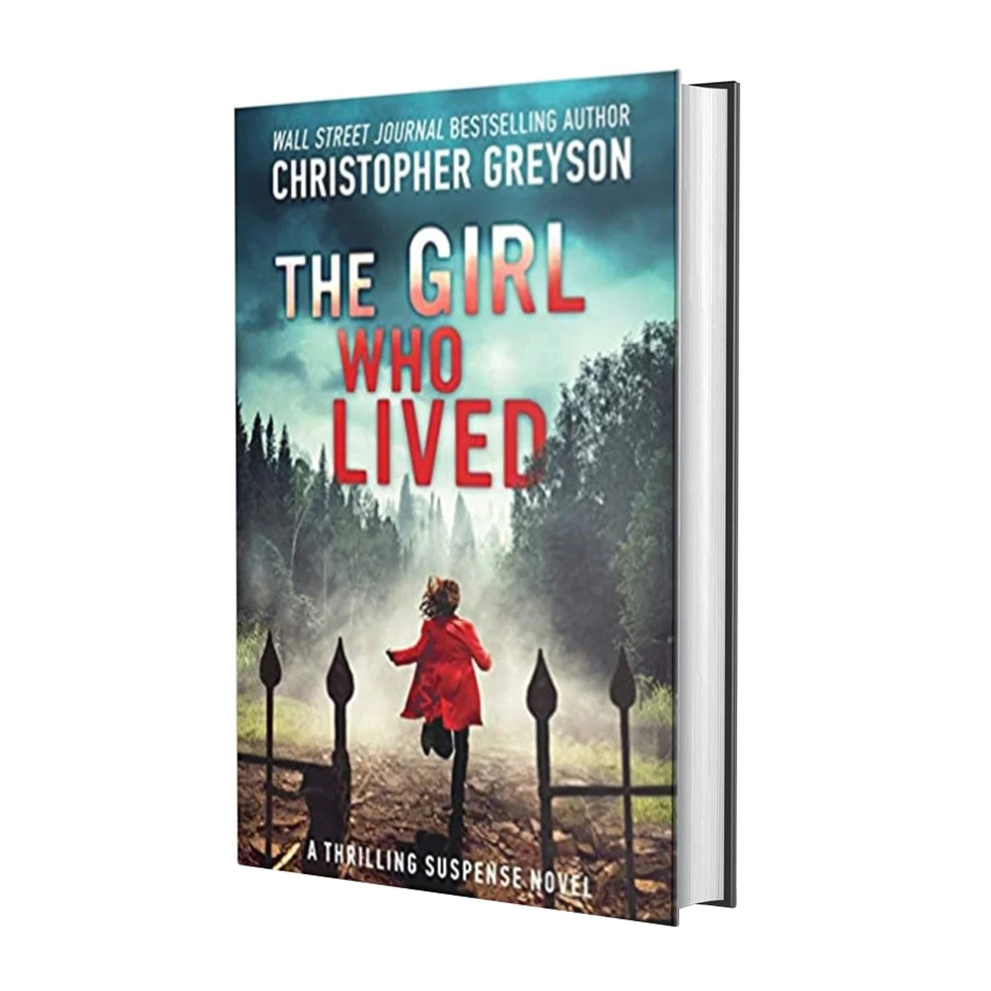 The Girl Who Lived: A Novel