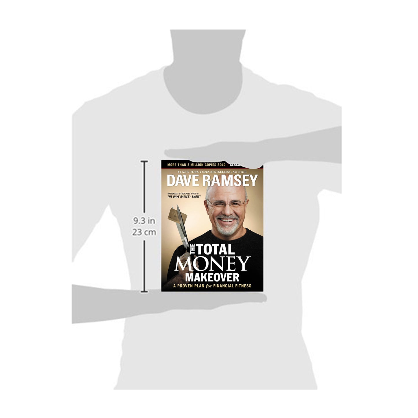 The Total Money Makeover: A Proven Plan for Financial Fitness (Classic Edition)