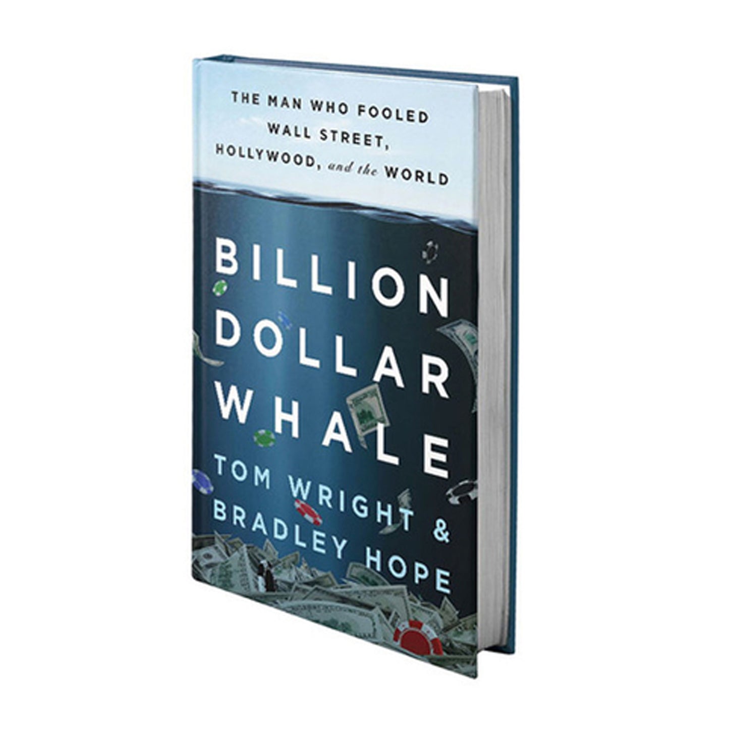 Billion Dollar Whale: The Man Who Fooled Wall Street, Hollywood, and the World