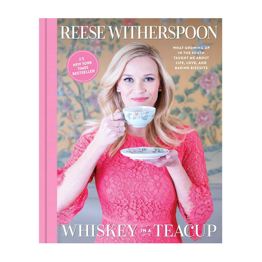 Whiskey in a Teacup: What Growing Up in the South Taught Me About Life, Love & Baking Biscuits