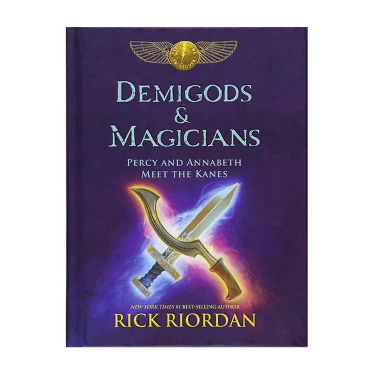 Demigods & Magicians: Percy and Annabeth Meet the Kanes