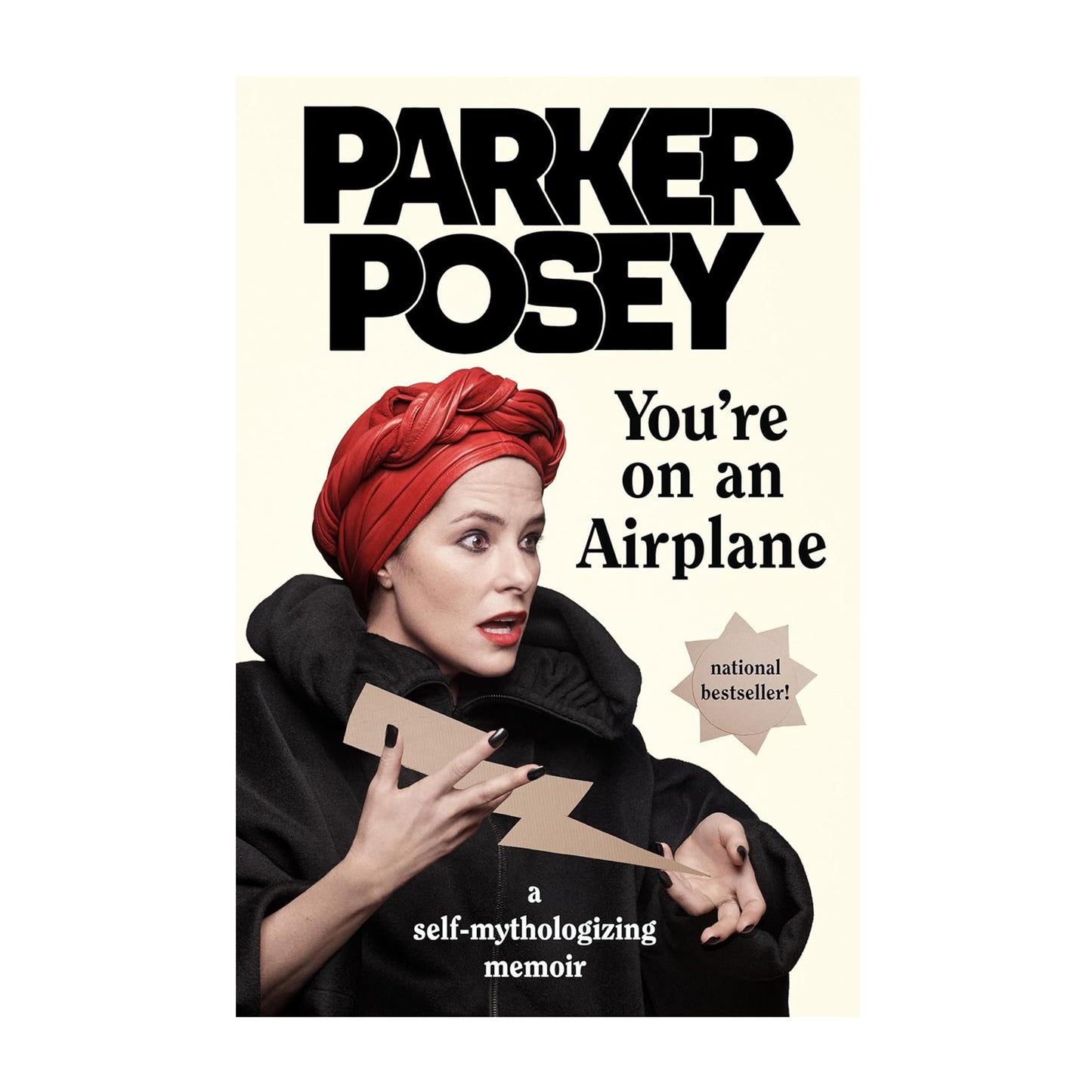 You're on an Airplane: A Self-Mythologizing Memoir