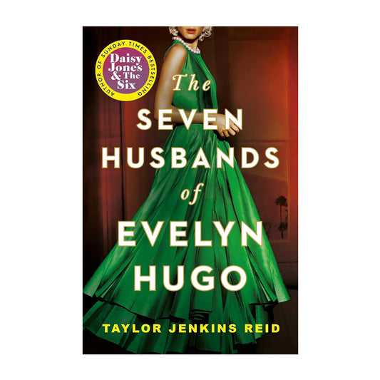 The Seven Husbands of Evelyn Hugo: A Novel