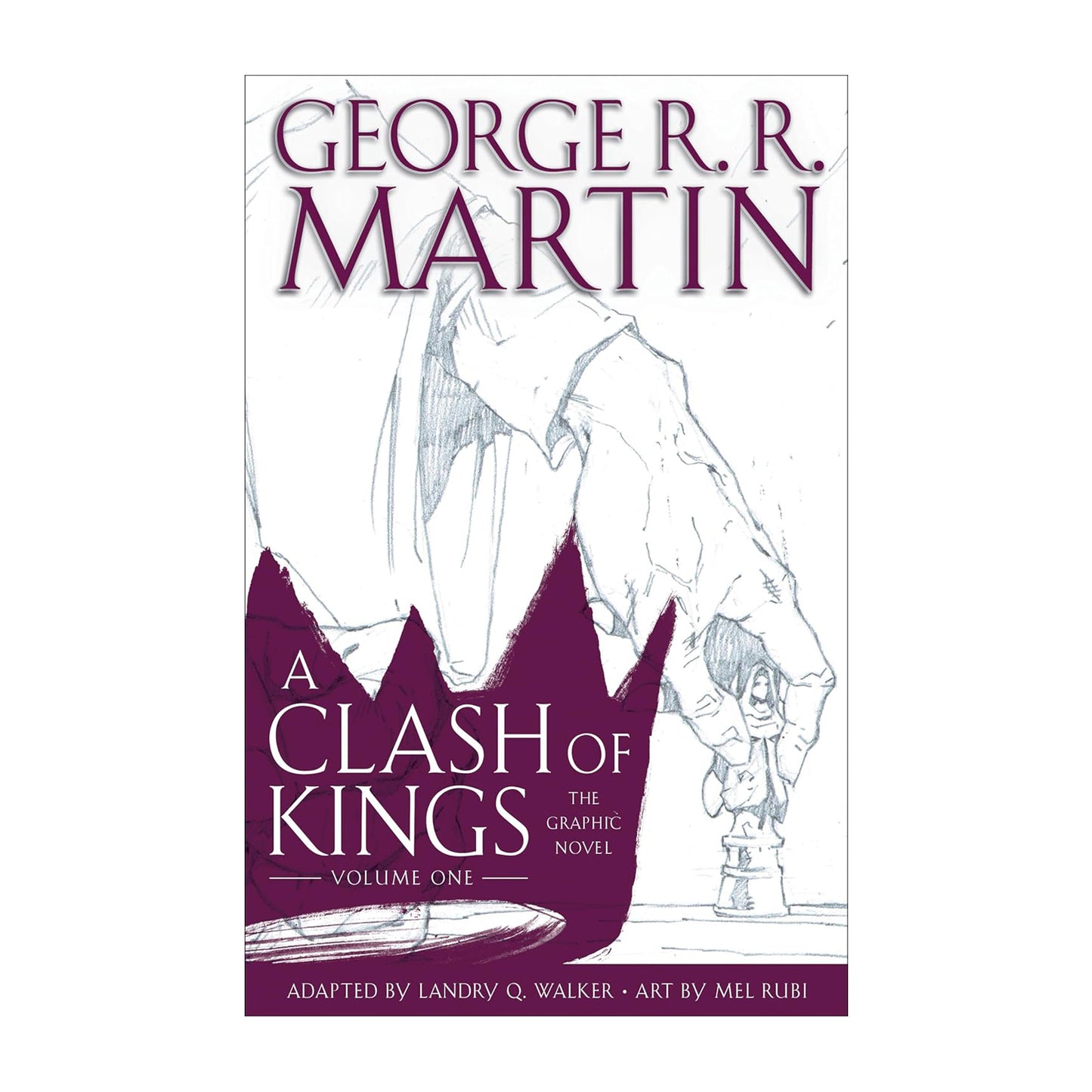 A Clash of Kings: The Graphic Novel, Volume One