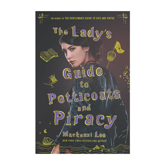 The Lady's Guide to Petticoats and Piracy